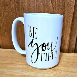 Coffee mug, MugsBySandy.  Be you tiful, 15 oz